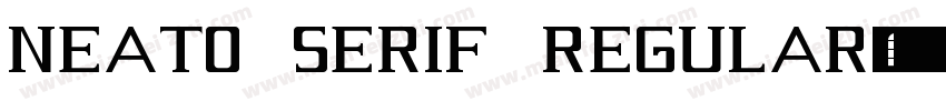 Neato Serif Regular字体转换